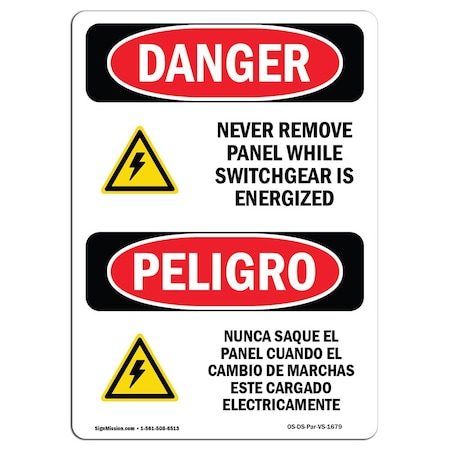 Signmission OSHA Danger Sign, Never Remove Panel Bilingual, 24in X 18in Decal, 18" W, 24" L, Bilingual Spanish OS-DS-D-1824-VS-1679